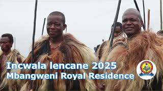 Mbangweni Incwala Lencane 2025