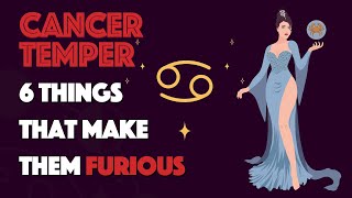 CANCER  Temper || 6 Things that Make them Furious screenshot 3