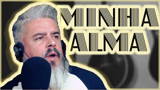 QUARENTENA SESSIONS - MINHA ALMA (A PAZ QUE EU NÃO QUERO - O RAPPA)