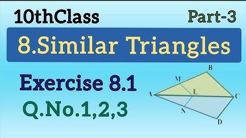 10thClass, Similar Triangles, Exercise 8.1, Q.No.1,2,3 @mathsworldmakessmartintelugu