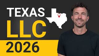 Texas LLC 2026: Set Your LLC in Texas Up Correctly