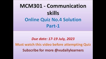 MCM301 - Communication skills(Quiz 4)Solution |Virtual university of Pakistan |@vudailylearners9238