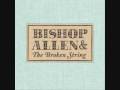 Bishop Allen - The News From Your Bed