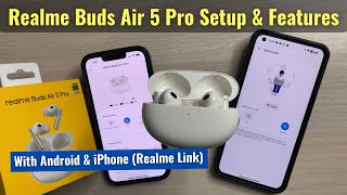How to Connect & Use - Realme Buds Air 5 Pro Features & Setup with Realme Link in Android & iPhone screenshot 1