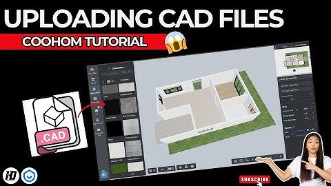 How to Upload CAD Files in Coohom | Tips & Tricks