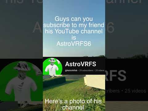 Can you subscribe to him here’s his channel @AstroVRFS6