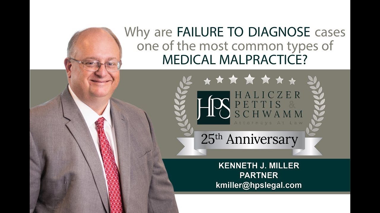 COMMON MED MAL CASES: Failure to Diagnose