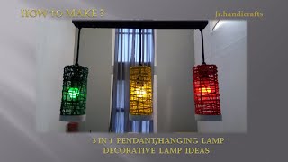 How to make 3 in 1 pendant /hanging lamp,DIY decorative lampshade,Abaca string lamp,jr.handicrafts.