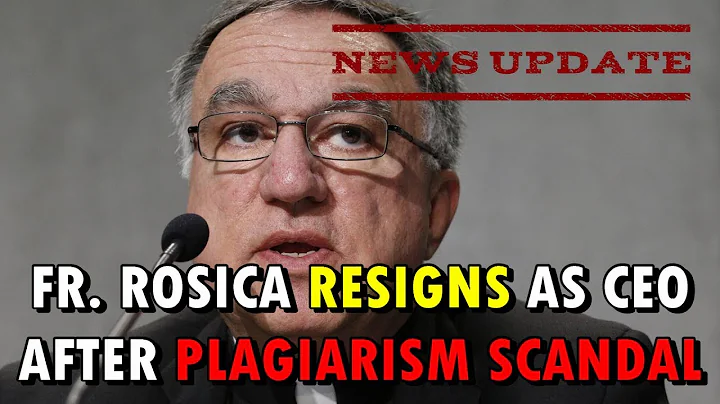 FATHER ROSICA RESIGNS FROM SALT & LIGHT AFTER PLAG...