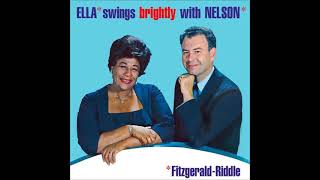 Ella Fitzgerald &amp; Nelson Riddle - Ella Swings Brightly with Nelson - I Only Have Eyes For You