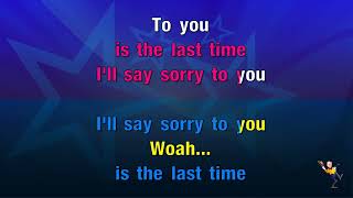 Last Time I Say Sorry - Kane Brown & John Legend (KARAOKE)