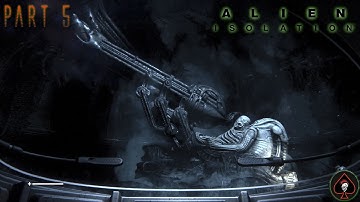 Alien: Isolation Play Through - Part 5