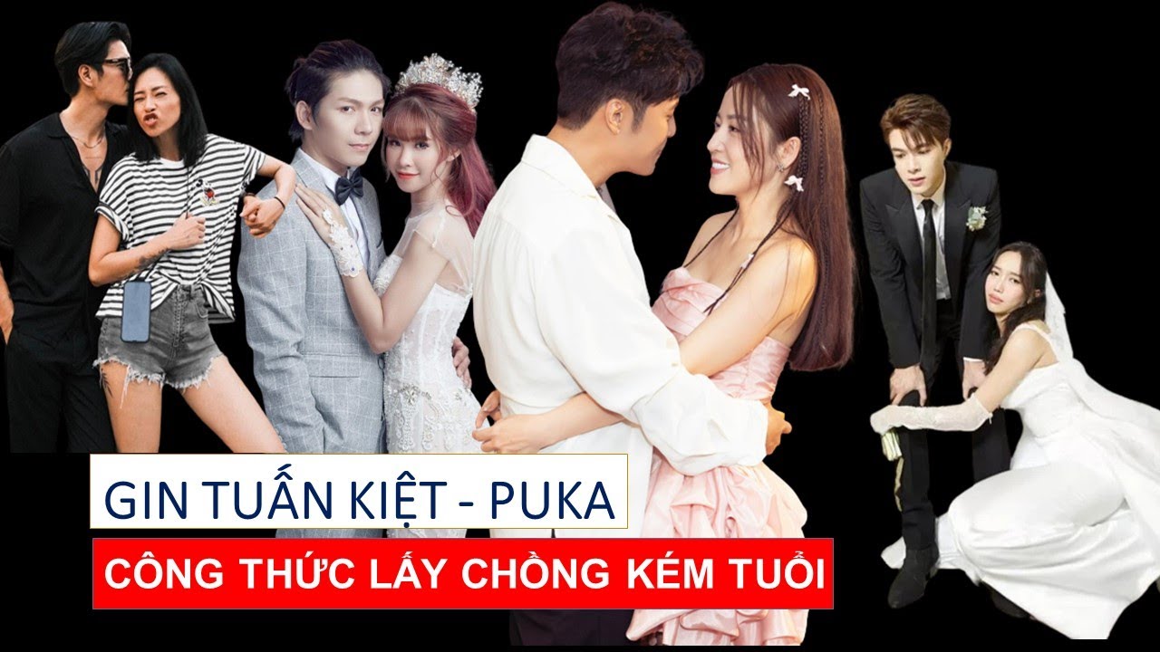 Gin Tuấn Kiệt Và Puka Công Thức Mới Cho Việc Lấy Chồng Kém Tuổi - YouTube