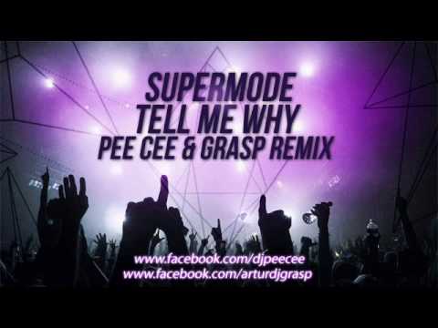 supermode tell me why supermode tell me why