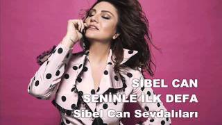 Sibel Can - Seninle İlk Defa (Arabesque 2016) Resimi