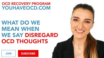 How To Properly Disregard OCD  - PURE O, ROCD, HOCD, POCD, HARM OCD, Contamination, Sensorimotor