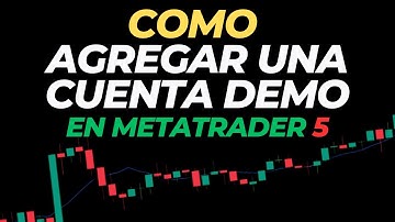 😎Cómo Agregar y Utilizar una Cuenta Demo en MetaTrader 5 - Guía Completa