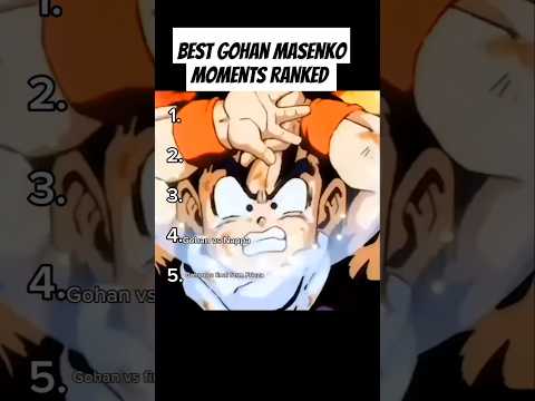 Gohan Masenko Moments Ranked Shorts