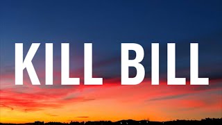 SZA - Kill Bill (Lyrics) @mlyricsyt