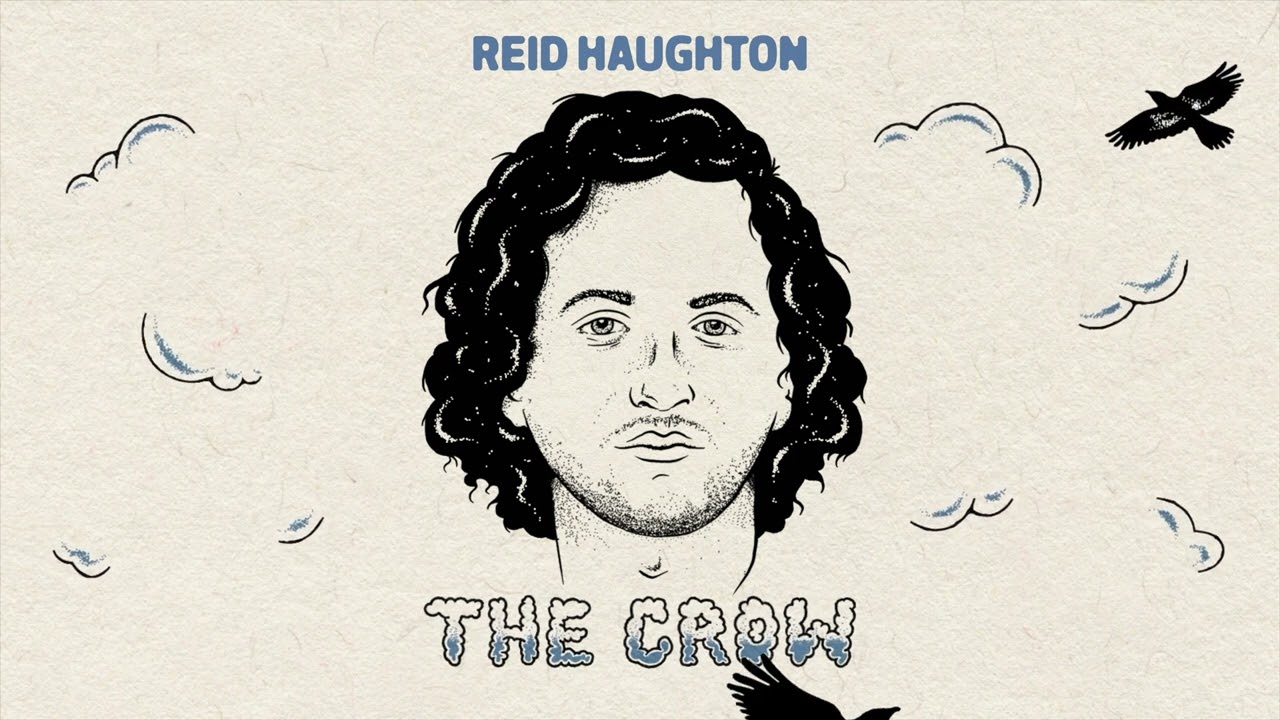 Watch Reid Haughton - The Crow (Official Audio) on YouTube Watch Reid Haughton - The Crow (Official Audio) on YouTube