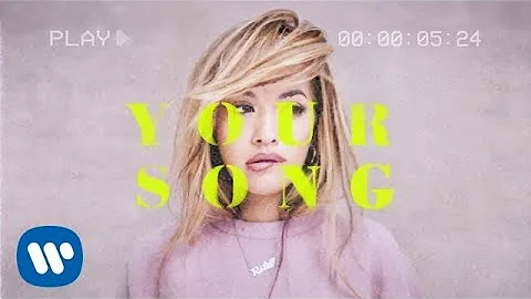 Rita Ora - Your Song [Official Lyric Video]