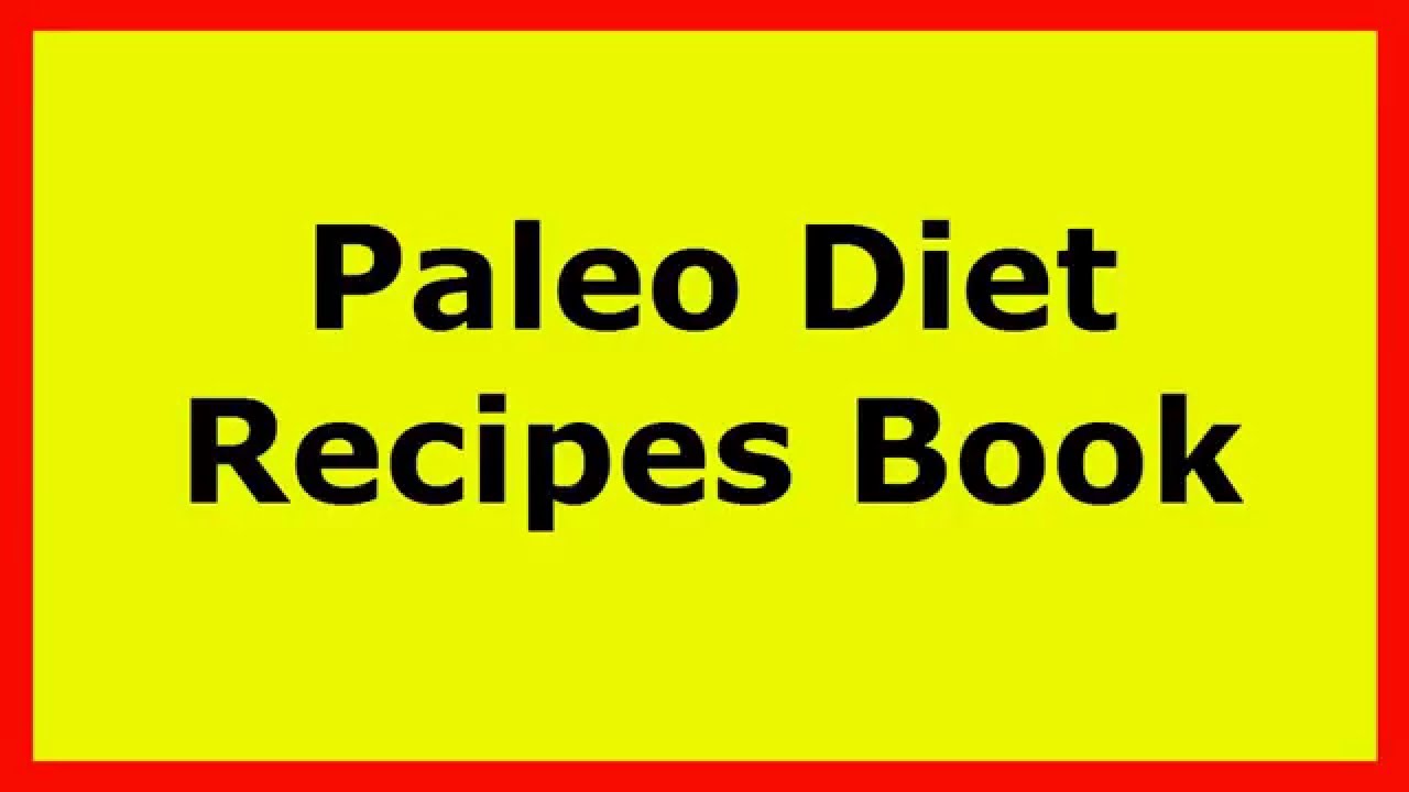 Paleo Diet Recipes Book