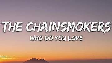 The Chainsmokers - Who Do You Love (Lyrics) ft. 5 Seconds of Summer, R3HAB Remix