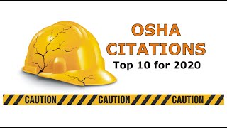 Information OSHA's Top 10 Citations for 2020 Guide