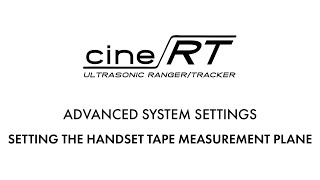 ADVANCED SYSTEM SETTINGS: SETTING THE HANDSET TAPE MEASUREMENT PLANE