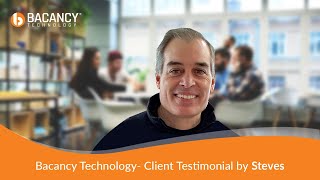 Bacancy Technology - Testimonial From Steve for Ruby on Rails and React Native Development Services