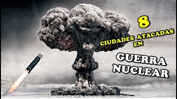 ¿Qué ciudades serían atacadas primero en una guerra nuclear?