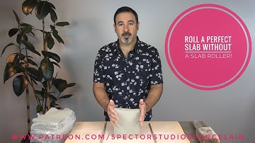 How To Roll A Perfect Clay Slab By Hand