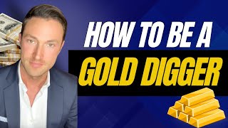 How to be a gold digger screenshot 4