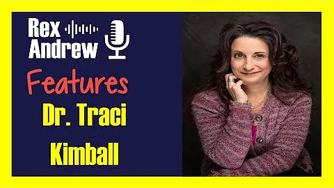Episode #41 Dr. Traci Kimball - Have you ever met ...