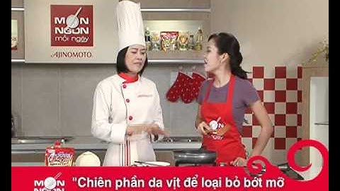 CÁCH LÀM VỊT TIỀM BỔ DƯỠNG | MÓN NGON MỖI NGÀY