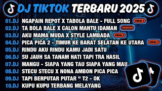 Download lagu DJ TIKTOK TERBARU 2025 🎵 DJ NGAPAIN REPOT X TABOLA BALE 🎵 DJ TA BOLA BALE X CALON MANTU IDAMAN