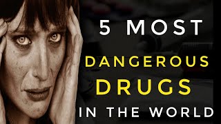 Most Dangerous Drugs in the world | Never Try to Use 💔 | Dangerous Drugs in 2022