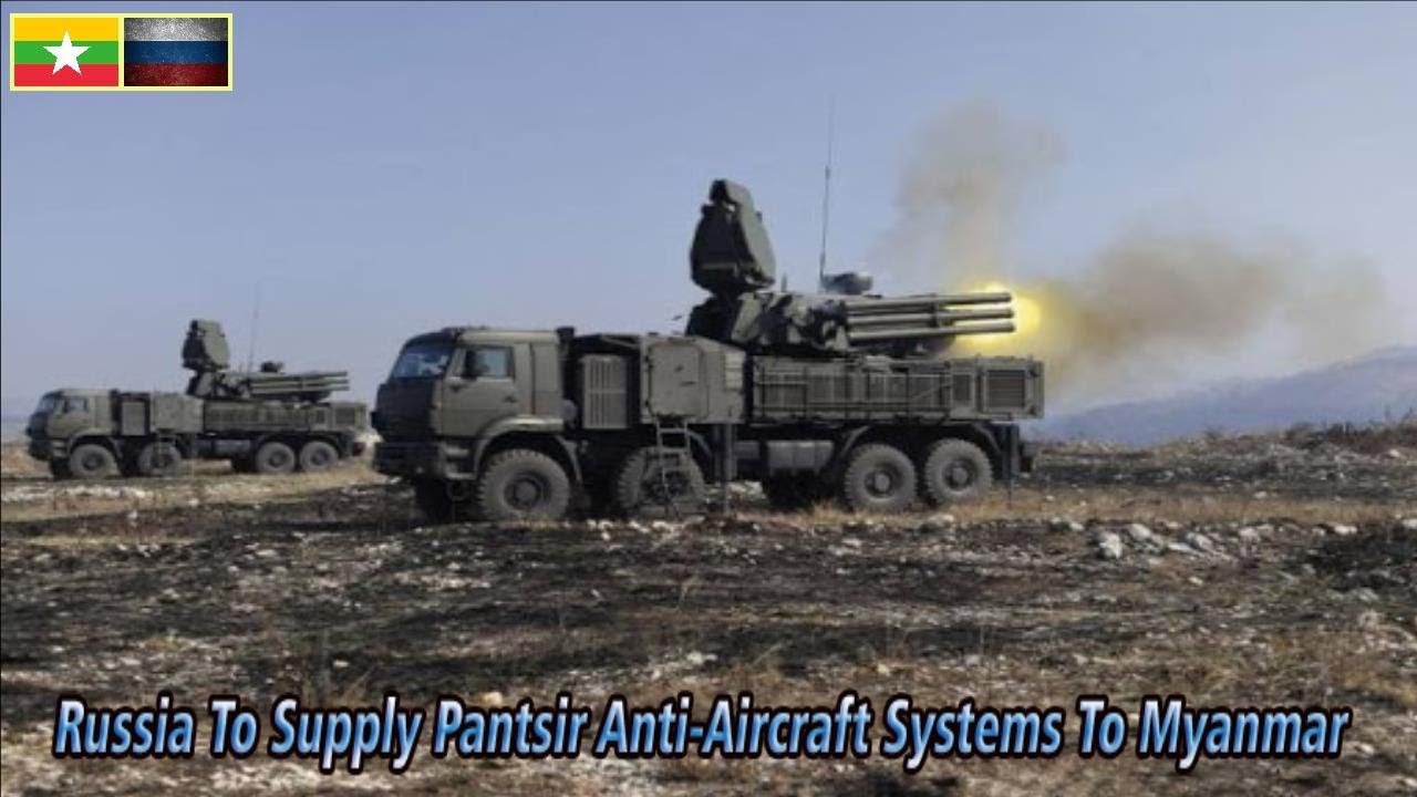 Russia to Supply Pantsir S1 air defense systems to Myanmar!