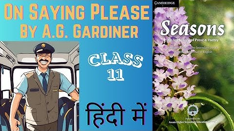 On Saying Please | Class 11 | Alternative English | Anas Barlaskar