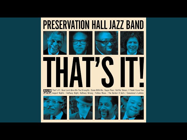 That's It!  Preservation Hall Jazz Band