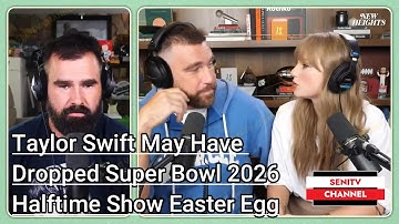 PROOF: Taylor Swift ALREADY Confirmed Her Super Bowl Halftime Show