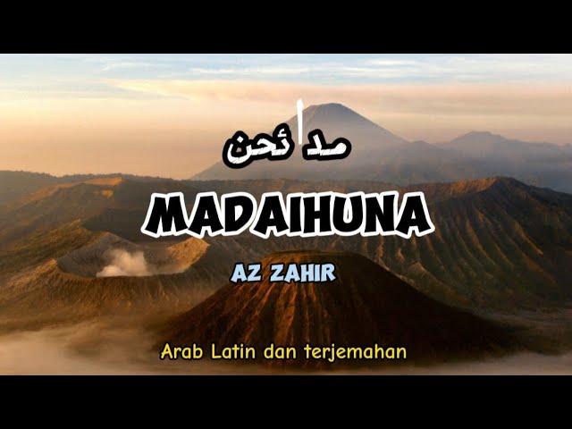Madaihuna - az Zahir Full Lirik dan terjemahan class=