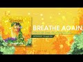 Hide At Six Breathe Again Feat Jed Of Way To Fall Audio mp3