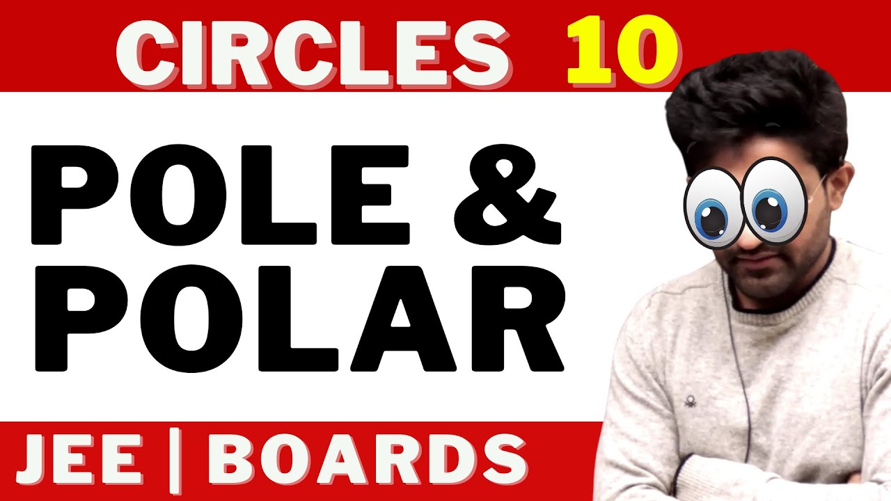 Circles 10 | Pole & Polar | Class 11th | Aman Sir Maths | Bhannat Maths