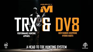 Introducing Muddy Trx Performance Hunting Apparel & Dv8 Boots