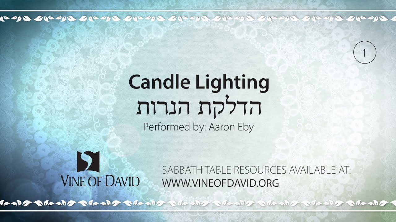 Sabbath Candle Lighting Blessing YouTube