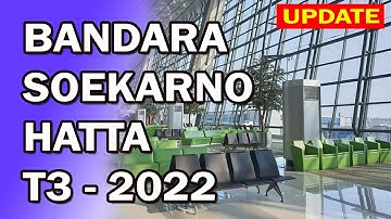 BANDARA SOEKARNO HATTA - Terminal 3