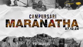 CAMPURSARI MARANATHA || NATAL PD IMANUEL  -  PETRUS SUBANDI OJO BINGUNG