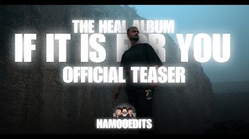 MC Insane - If it is for you ( Official Teaser ) | The Heal Album