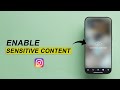 How to Enable Sensitive Content on Instagram iOS & Android?